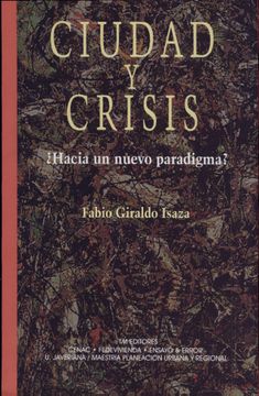 portada Ciudad y Crisis ¿Hacia un Nuevo Paradigma?