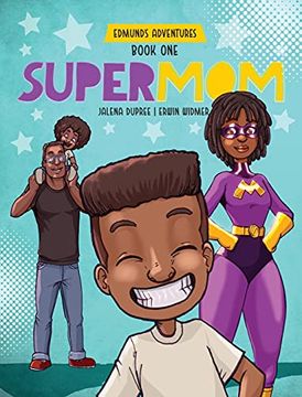 portada Supermom (1): Best Books for Kindergarteners (Edmund'S Adventures) (en Inglés)
