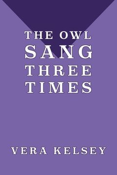 portada The Owl Sang Three Times