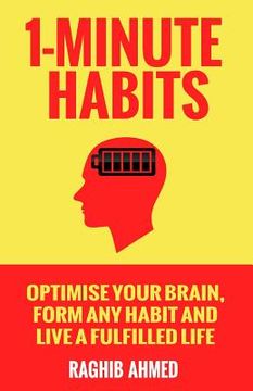 portada 1-Minute Habits: Optimise Your Brain, Form Any Habit And Live A Fulfilled Life