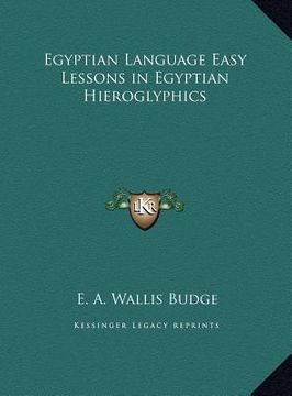 portada egyptian language easy lessons in egyptian hieroglyphics