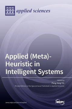 portada Applied (Meta)-Heuristic in Intelligent Systems (en Inglés)