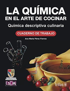 portada La quimica en el arte de cocinar/ Chemistry in the Art of Cooking: Quimica Descriptiva Culinaria/ Descriptive Culinary Chemistry (Spanish Edition)
