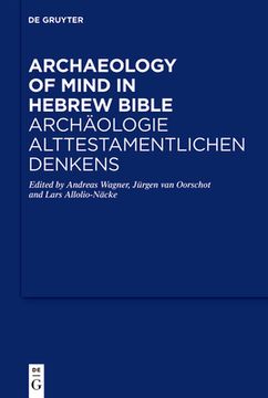 portada Archaeology of Mind in the Hebrew Bible / Archäologie Alttestamentlichen Denkens 