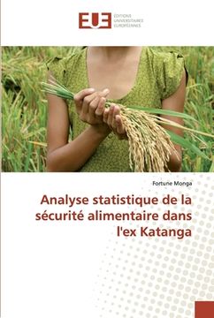 portada Analyse statistique de la sécurité alimentaire dans l'ex Katanga (in French)