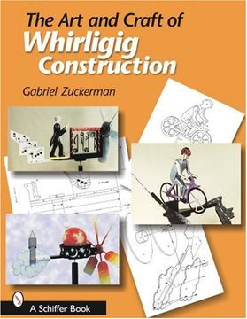 portada The art and Craft of Whirligig Construction (en Inglés)