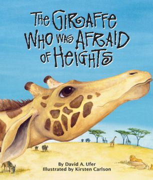 portada Giraffe Who Was Afraid of Heights, The (in English)