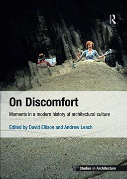 portada On Discomfort: Moments in a Modern History of Architectural Culture (in English)