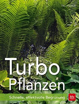 portada Turbo-Pflanzen: Schnelle, Effektvolle Begrünung (en Alemán)