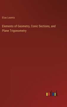 portada Elements of Geometry, Conic Sections, and Plane Trigonometry (in English)