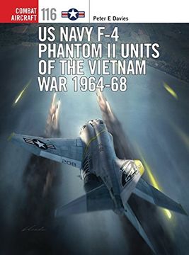 portada US Navy F-4 Phantom II Units of the Vietnam War 1964-68 (Combat Aircraft)