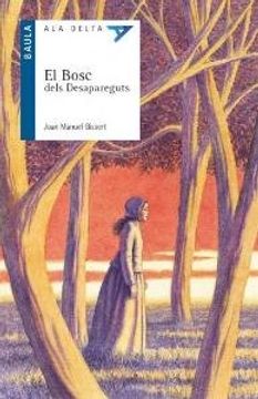 portada El Bosc dels Desapareguts (Ala Delta Serie Blava) (in Catalá)