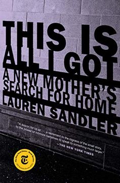 portada This is all i Got: A new Mother'S Search for Home (en Inglés)