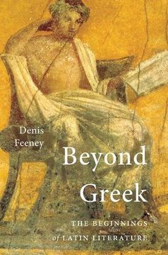 portada Beyond Greek: The Beginnings of Latin Literature 