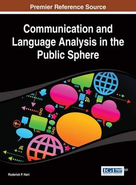 portada Communication and Language Analysis in the Public Sphere (Advances in Linguistics and Communication Studies (Alcs) Boo)