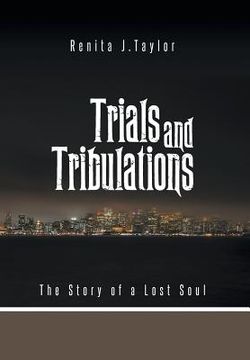 portada Trials and Tribulations: The Story of a Lost Soul (in English)