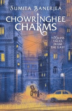 portada Chowringhee Charms: Timeless Tales from the East (en Inglés)