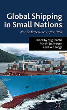 portada Global Shipping in Small Nations: Nordic Experiences After 1960 