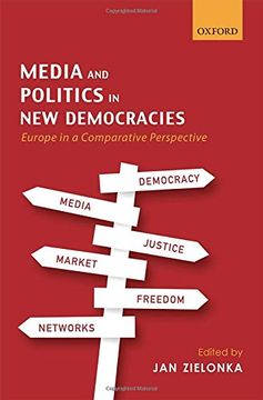 portada Media And Politics In New Democracies: Europe In A Comparative Perspective (en Inglés)