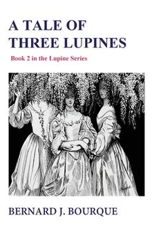 portada A Tale of Three Lupines: Book 2 in the Lupine Series (en Inglés)