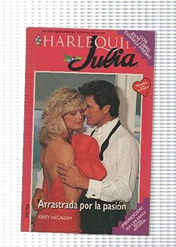 portada Harlequin: Coleccion Julia - Arrastrada por la Pasion