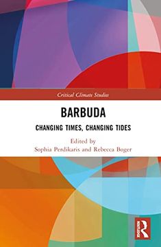 portada Barbuda: Changing Times, Changing Tides (Critical Climate Studies) 