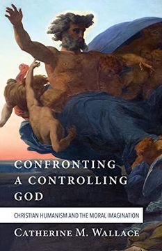 portada Confronting a Controlling god (Confronting Fundamentalism) (en Inglés)