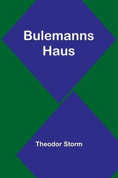 portada Bulemanns Haus (en Alemán)