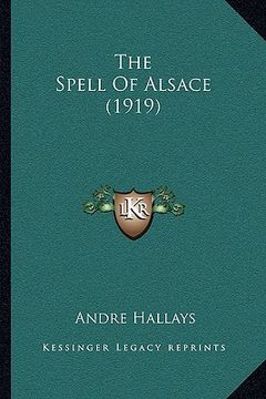 portada the spell of alsace (1919) the spell of alsace (1919)