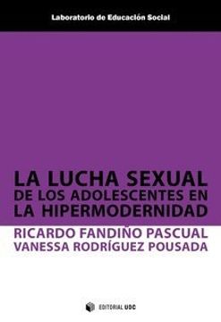 portada La Lucha Sexual de los Adolescentes en la Hipermodernidad