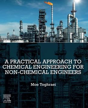 portada A Practical Approach to Chemical Engineering for Non-Chemical Engineers 