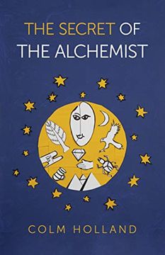portada The Secret of the Alchemist: Uncovering the Secret in Paulo Coelho's Bestselling Novel 'The Alchemist' (in English)