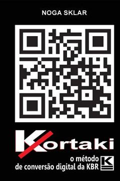 portada Kortaki: O metodo de conversão digital da KBR (en Portugués)