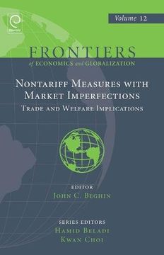 portada Nontariff Measures With Market Imperfections: Trade and Welfare Implications (Frontiers of Economics and Gobalization) (Frontiers of Economics and Globalization)