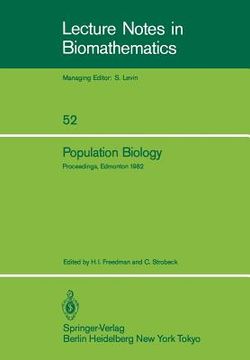 portada population biology: proceedings of the international conference held at the university of alberta, edmonton, canada, june 22-30, 1982 (en Inglés)