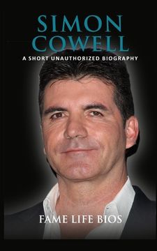 portada Simon Cowell: A Short Unauthorized Biography (in English)