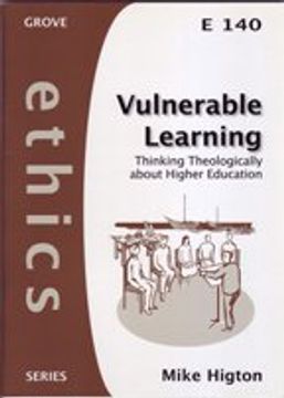 portada Vulnerable Learning: Thinking Theologically About Higher Education: No. 140 (Ethics s. ) (en Inglés)