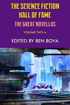 portada The Science Fiction Hall of Fame Volume Two-A: The Great Novellas (en Inglés)