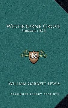 portada westbourne grove: sermons (1872) (in English)