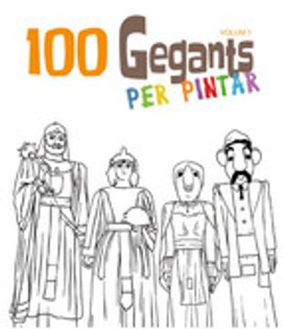 portada 100 Gegants per pintar: Vol. 1 (Escrivanies) (in Catalá)