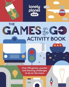 portada Lonely Planet Kids the Games on the Go Activity Book 1 (en Inglés)