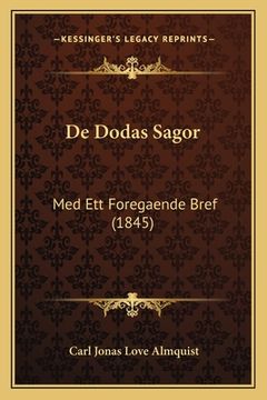 portada De Dodas Sagor: Med Ett Foregaende Bref (1845) (en Sueco)