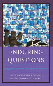 portada Enduring Questions: Using Jewish Children's Literature in Classrooms (in English)