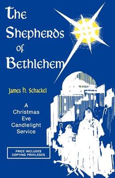 portada the shepherds of bethlehem: a christmas eve candlelight service (en Inglés)