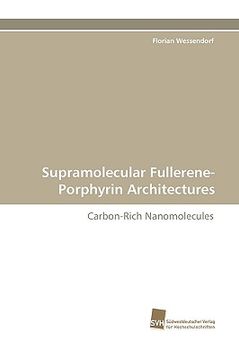 portada supramolecular fullerene-porphyrin architectures