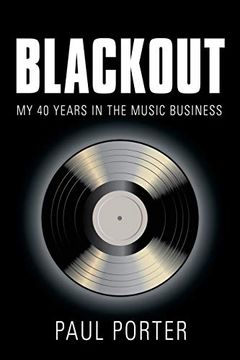 portada Blackout: My 40 Years in the Music Business (en Inglés)