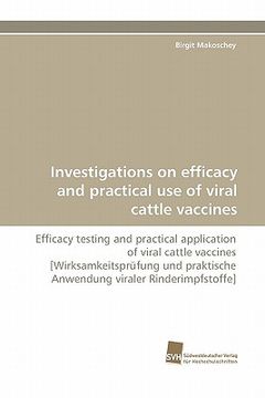 portada investigations on efficacy and practical use of viral cattle vaccines (en Inglés)