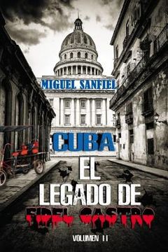 portada Cuba El Legado de Fidel Castro