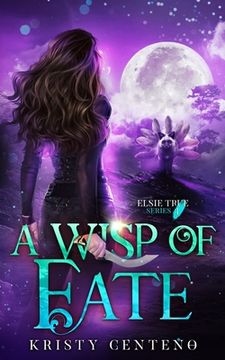 portada A Wisp of Fate: Elsie True Series #1 (en Inglés)