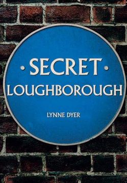 portada Secret Loughborough (en Inglés)